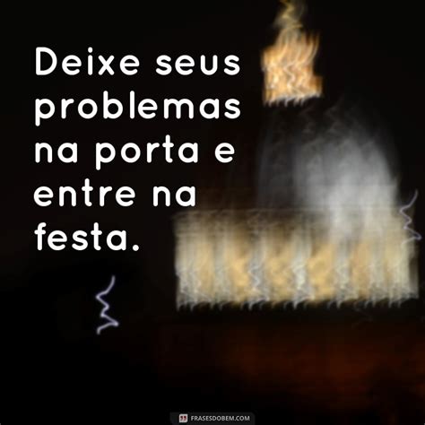 Descubra As Melhores Frases Para Usar Em Plaquinhas De Festa E Encante