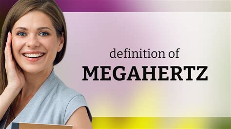 Megahertz What Is Megahertz Definition Youtube