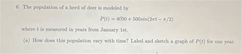 Solved The Population Of A Herd Of Deer Is Modeled Chegg