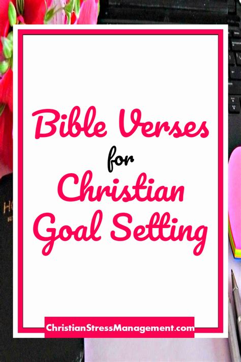 Christian Stress Management Bible Verses For Christian Goal Setting