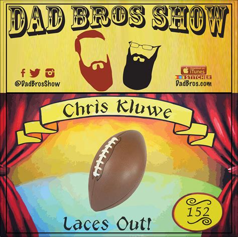 Ep 152 - Chris Kluwe - Dad Bros