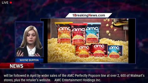 Amcs Walmart Exclusive At Home Popcorn Deal Diversifies From Theaters