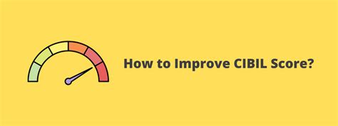 How To Improve Cibil Score Quickly Simplest Ways Paisabytes