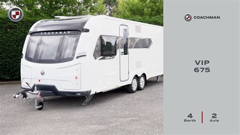 Coachman Caravan Company Ltd VIP 675 2024 Season YouTube