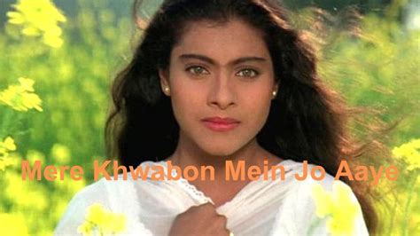 Mere Khwabon Mein Lyrical Song Dilwale Dulhania Le Jayenge Kajol