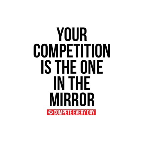 The Only Competition You Have Is You ~