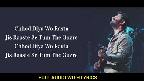 Chhod Diya Wo Rasta Lyrics Arijit Singh । Kanika Kapoor । Shabbir A