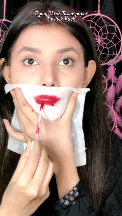 Trying Viral Tissue Paper Lipstick Hack 😱😨 Shorts Shortsfeed Youtubeshorts Lipstickchallenge