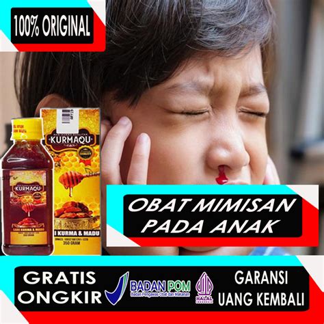 Jual Madu KurmaQu Obat Mimisan Anak Obat Mimisan Hidung Mengatasi