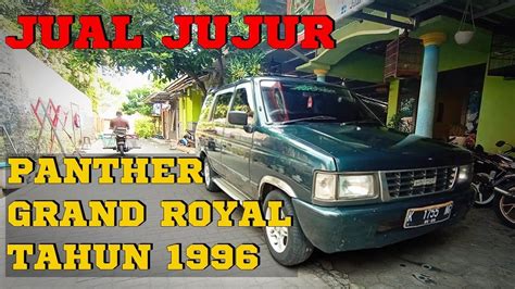 Jual Jujur Isuzu Panther Grand Royal Mobil Bekas Siap Pakai