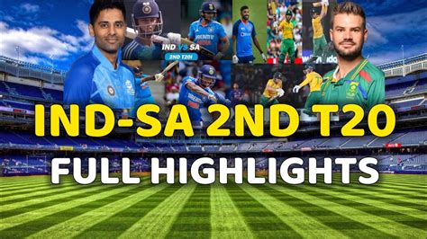 India Vs South Africa 2nd T20 Highlights इंडिया और साउथ अफ्रीका टी20 हाईलाइट्स इंडिया को मिली