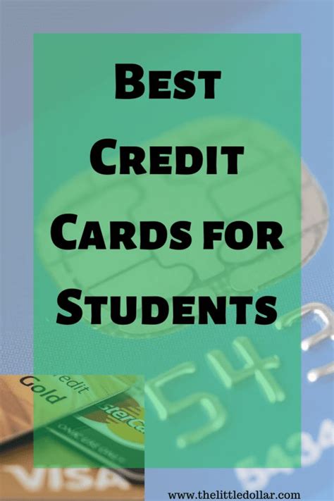 Best Credit Cards for Students - The Little Dollar | Good credit, Best credit cards, Types of ...