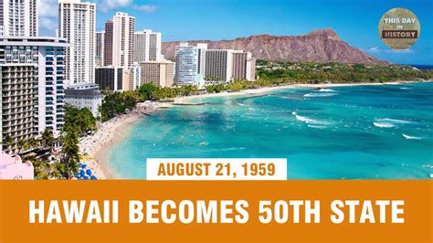 Hawaii Becomes 50th State August 21 1959 This Day In History YouTube