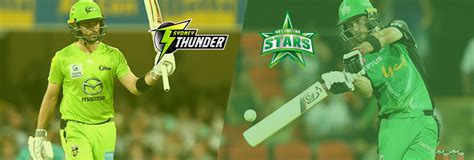 Big Bash League Bbl09 Thunder Vs Stars Betting Tips Before You Bet