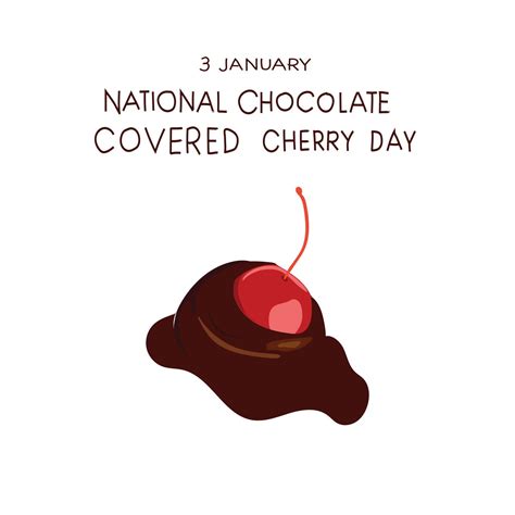 National Chocolate Covered Cherry Day Vector Illustration 16746560 Vector Art At Vecteezy