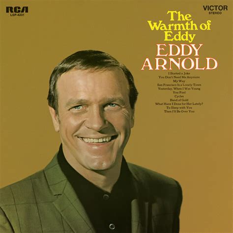 Eddy Arnold The Warmth Of Eddy Iheart