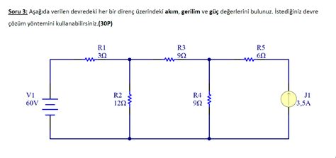 Solved Soru A A Da Verilen Devredeki Her Bir Diren Chegg