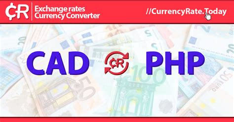 Canadian Dollars Cad To Philippine Pesos Php Currency Converter