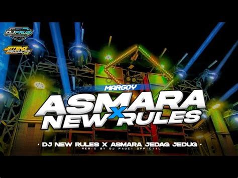 Dj New Rules X Asmara Jedag Jedug Margoy Mengkane Bass Glerr