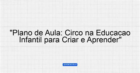 Na Educação Infantil é Essencial Criar Situações De Comunicação