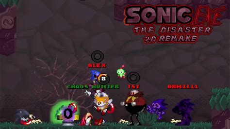 Sonic Exe The Disaster 2D Remake Moments Playing With Some Fans YouTube