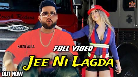 Jee Nai Lagda Karan Aujla Karan Aujla New Song Jee Nai Lagda New