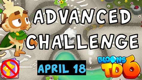 Bloons Td Advanced Challenge Round What Combo No Mk No