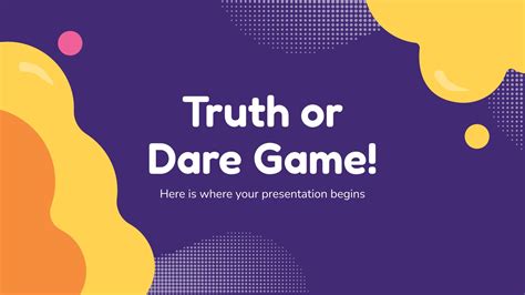 Truth Or Dare Game Google Slides And Powerpoint