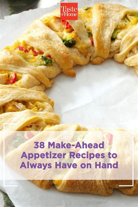 38 Make Ahead Appetizer Recipes To Always Have On Hand Appetizer