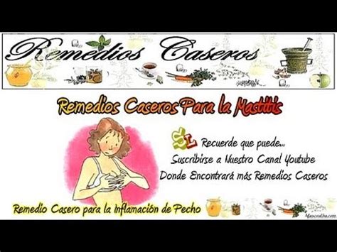 Remedios Caseros Para La Mastitis Inflamaciones Del Pecho Pechos