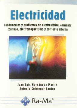 Comprar Electricidad Fundamentos Y Problemas De Electrost Tica