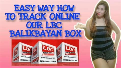 HOW TO TRACK ONLINE OUR BALIKBAYAN BOX USING LBC COURRIER YouTube