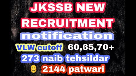 Jkssb Vlw Good News New Recruitment Naib Tehsildar Patwari Vlw Cut