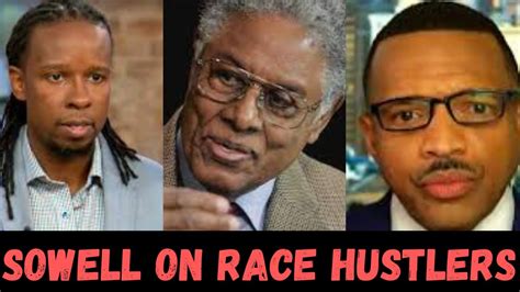 Thomas Sowell On Race Hustlers Ibrahim Kendi And Rashad Richey Youtube