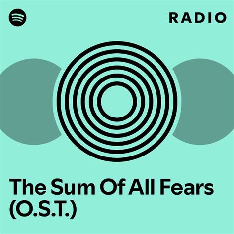 The Sum Of All Fears O S T Radio Playlist By Spotify Spotify