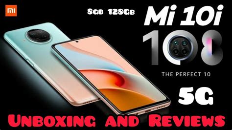 Mi 10i 108 Mp 5g Mobile Unboxing And Review Best 5g Phone Under 25000 In 2021 Youtube