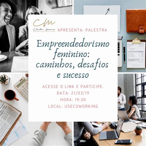 Palestra Empreendedorismo Feminino Caminhos Desafios E Sucesso Em