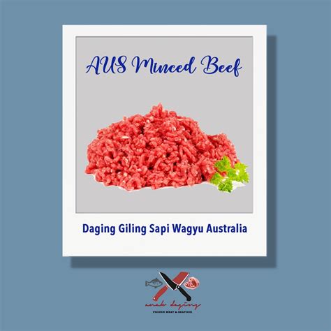 Jual Aus Wagyu Minced Beef Daging Sapi Giling Shopee Indonesia