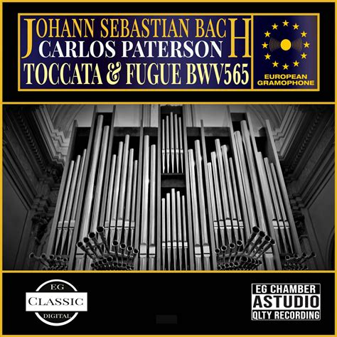 Bach Toccata Fugue In D Minor Bwv I Johann Sebastian Bachcarlos