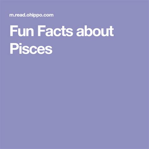 Fun Facts About Pisces Pisces Facts Pisces Fun Facts