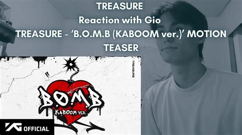 TREASURE Reaction With Gio TREASURE B O M B KABOOM Ver MOTION