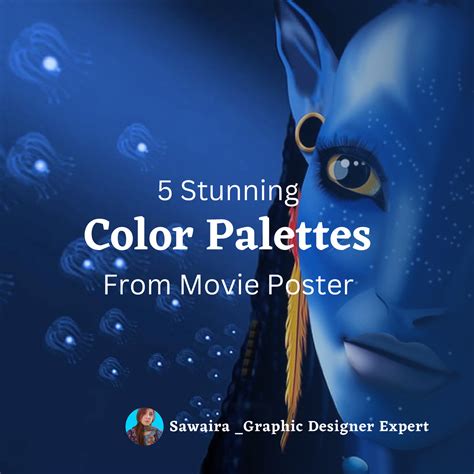 7 Stunning Color Palettes 5 Stunning From Movie Poster Color Palettes