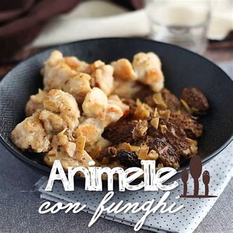 Animelle Di Vitello Con Funghi Video Dailymotion