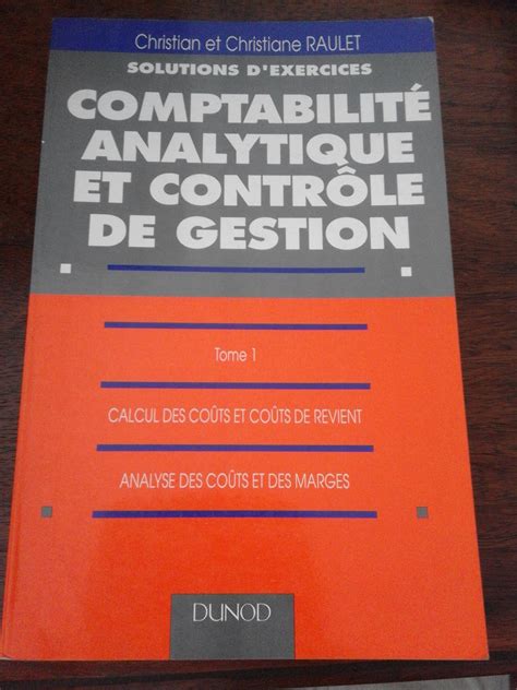 Comptabilit Analytique Et Contr Le De Gestion Tome Calcul Des Co Ts