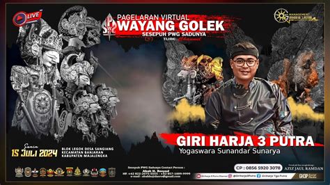 LIVE STREAMING CH 2 WAYANG GOLEK GIRI HARJA 3 PUTRA YOGASWARA SUNANDAR