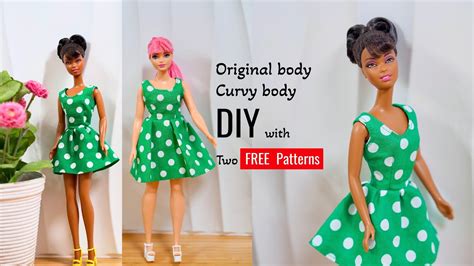 Free Pattern Doll Dress Both Original And Curvy Barbies Easy Diy