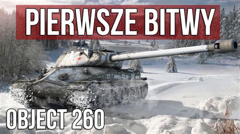 Object Mod Pierwsze Bitwy W Plutonie World Of Tanks Youtube