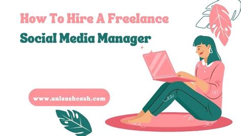 How To Hire A Freelance Social Media Manager 14 Tips Unleash Cash