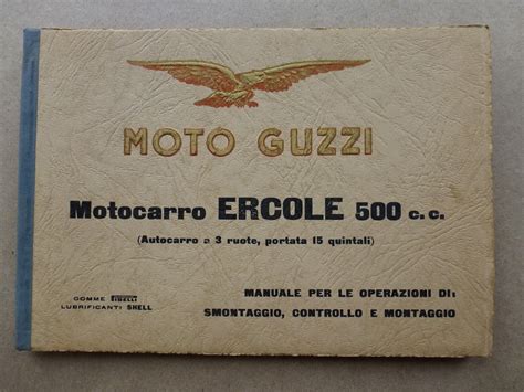 Moto Guzzi Motorcycle Motocarro Ercole 500 C C Owner Manual 1952