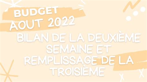 Budget Aout Bilan Semaine Et Remplissage De La Troisieme Youtube